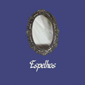 Espelhos