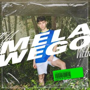 Melawego(feat. La Yeezi)