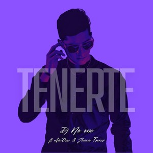 Tenerte (feat. AirDee & Shara Torres)