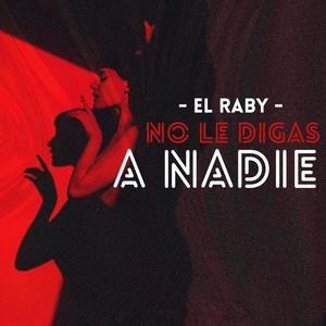 No le digas a nadie (Radio Edit)