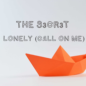 Lonely (Call on Me)