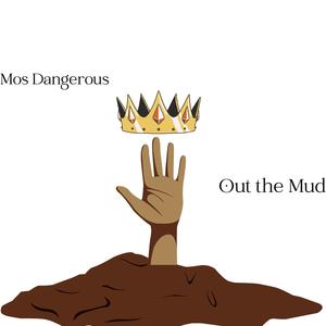 Out the Mud (Explicit)