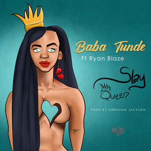 Slay Queen (Explicit)