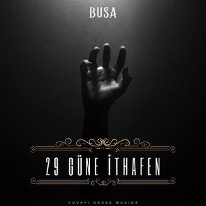 29 Güne İthafen (Explicit)