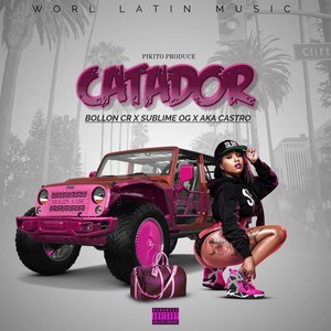 Catador (Explicit)