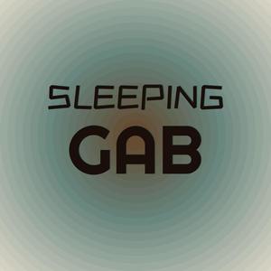 Sleeping Gab