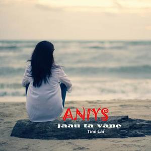 JAU TA VANE MAILE TIMI LAI