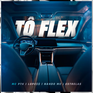 Tô Flex (Explicit)
