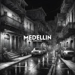 Medellin (Explicit)