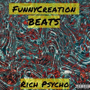 Rich Psycho (Explicit)