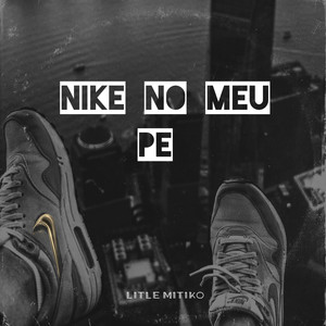 Nike no Meu Pé (Explicit)