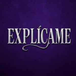 EXPLÍCAME (Explicit)