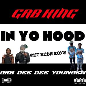 IN YO HOOD (feat. GRB DEE DEE YOUNGEN) (Explicit)