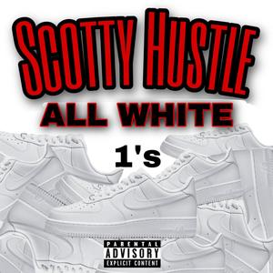 All White 1's (Explicit)