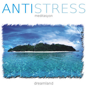 Antistress | Dreamland