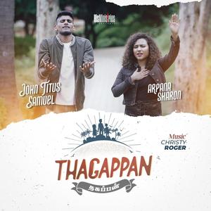 Thagappan (feat. Arpana sharon)
