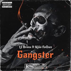 Gangsters (feat. Niño Floowz) [Explicit]