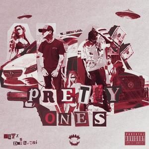 PrettyOnes (feat. Dro Kenji) (Explicit)