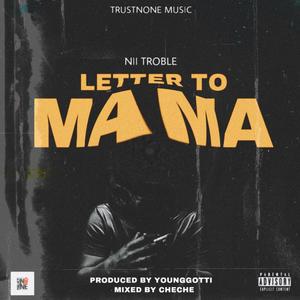 Letter To Mama (Explicit)