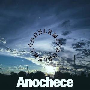 Anochece