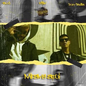 Mírame Aquí (feat. Duny Padilla) (Explicit)