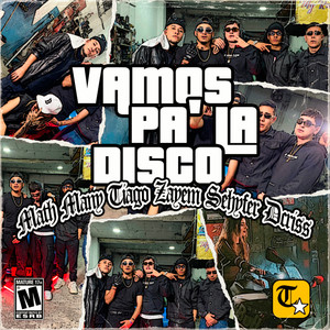 VAMOS PA LA DISCO (Explicit)