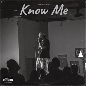 Know Me (Explicit)