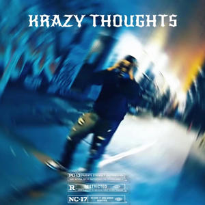 KRAZY THOUGHTS (Explicit)