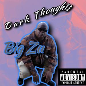 Dark Thoughts (feat. Gringo Math) [Explicit]