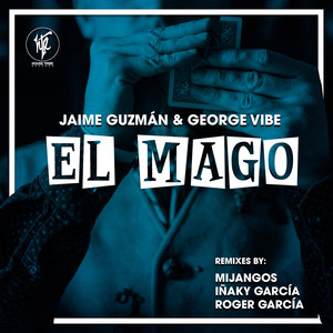 El Mago (Roger Garcia Remix)