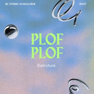 PLOF PLOF (Eletrofunk) [Explicit]