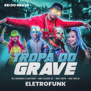 Set 1 Tropa do Grave (Explicit)