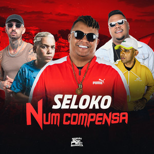 Séloko Num Compensa (Explicit)