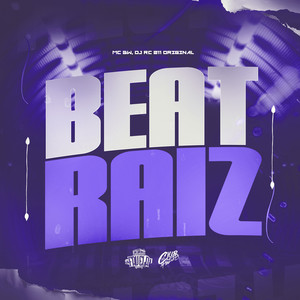 Beat Raiz (Explicit)
