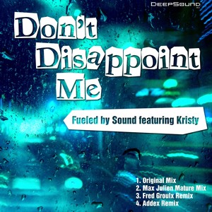 Don't Disappoint me (Fred Groulx Remix)