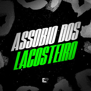 Assobio do Lacosteiro (Explicit)