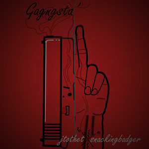 Gangsta' (Explicit)