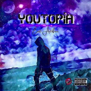 YOUTOPIA (Explicit)