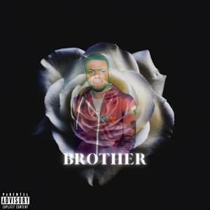 Brother (Explicit)