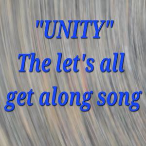 UNITY - the let's all get along song