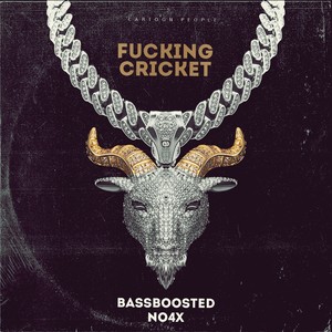 ****ing Cricket (Explicit)