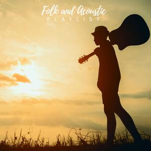 Folk and Acoustic Playlist