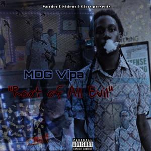 Root Of All Evil (Explicit)