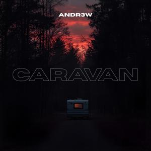 Caravan (Explicit)