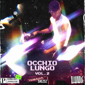 OCCHIO LUNGO VOL.2 (Explicit)