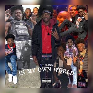 In My Own World (Explicit)