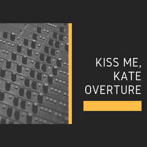 Kiss Me, Kate Overture