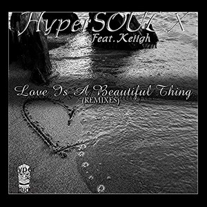 Love Is A Beautiful Thing (Remixes)