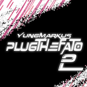 PLUGTHEFATO2 (Explicit)