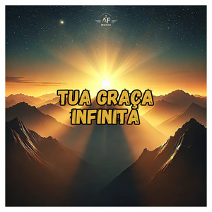 Tua Graça Infinita